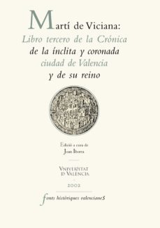marti de viciana: libro tercero de la cronica de la inclita y coronada ciudad de valencia y de su reino (ebook)-rafael marti de viciana-9788437093857