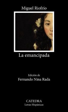 la emancipada (ebook)-miguel riofrio-9788437649757