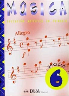 musica 6: educacion artistica en primaria (3er ciclo)-9788438708057