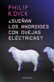 ¿sueñan los androides con ovejas electricas?-philip k. dick-9788445006757