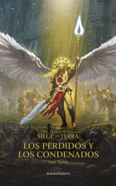 the horus heresy: siege of terra nº 02 los perdidos y los condenados (ebook)-guy haley-9788445016657
