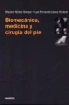 biomecanica, medicina y cirugia del pie-mariano nuñez samper-9788445804957
