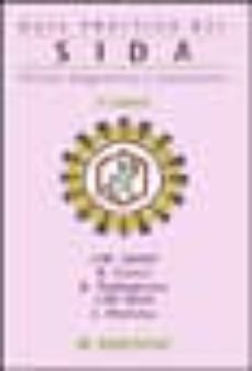 guia practica del sida: clinica, diagnostico y tratamiento (7ª ed .)-j.m. gatell-9788445811757