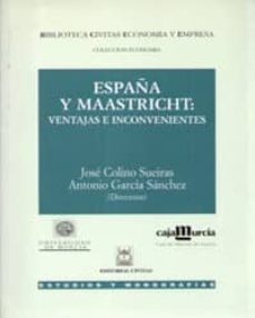 españa y maastricht: ventajas e inconvenientes-9788447010257