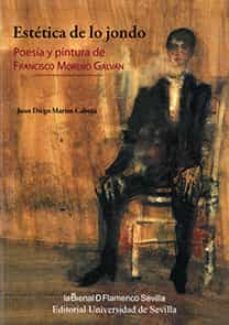 estetica de lo jondo: poesia y pintura de francisco moreno galvan-9788447228157