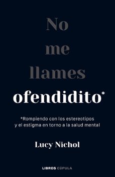 no me llames ofendidito (ebook)-lucy nichol-9788448040857