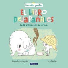 cada animal con su orinal (grandes pasitos. album ilustrado)-9788448849757