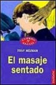 el masaje sentado: el arte japones de acupresion-tony neuman-9788449309557