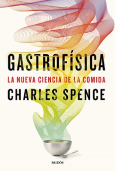 gastrofisica-charles spence-9788449343957
