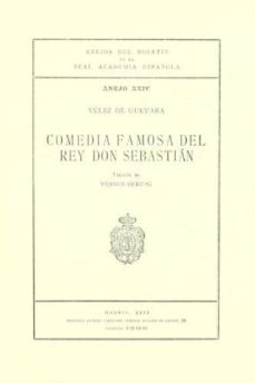 comedia famosa del rey don sebastian (ref: 1422952): anejos del b oletin de la rae-9788450200157