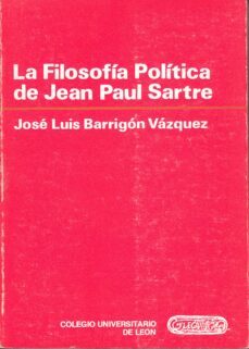 filosofia politica de jean paul sartre la-9788460016557