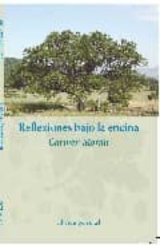 reflexiones bajo la encina-carmen moran villar-9788461321957