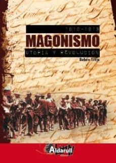 magonismo 1910-1913: utopia y revolucion-ruben trejo-9788461383757