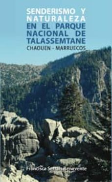 senderismo y naturaleza en el parque nacional de talassemtane: ch aouen-marruecos-francisca serrais benavente-9788461471157