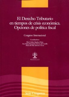 derecho tributario en tiempos de crisis economica: opciones de po litica fiscal-pilar cubiles sanchez pobre-9788461550357