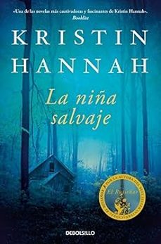 la niña salvaje-kristin hannah-9788466388757