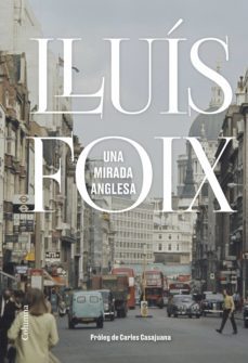una mirada anglesa (ebook)-lluis foix-9788466425957