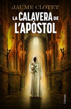 la calavera de l'apostol-jaume clotet-9788466434157