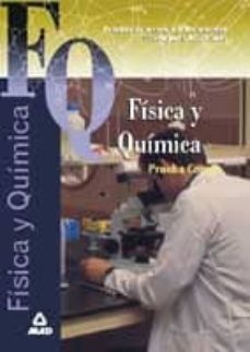 fisica y quimica. prueba comun. prueba de accesso a la universida d para mayores de 25 años (2ª ed.)-9788466501057