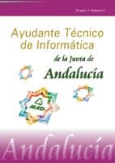 ayudante tecnico de informatica de la junta de andalucia: temario (vol. i)-9788466543057