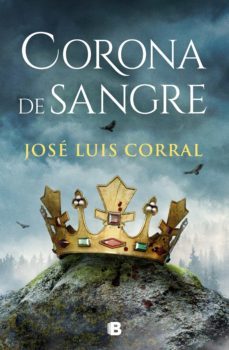 corona de sangre (ebook)-jose luis corral-9788466672757