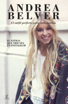 andrea belver, el outfit perfecto-andrea belver-9788467045857