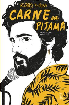 carne en pijama-ricardo moya-9788467068757