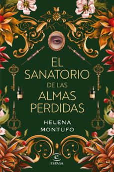 el sanatorio de las almas perdidas-helena montufo-9788467069457