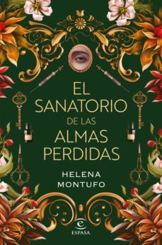 el sanatorio de las almas perdidas (ebook)-helena montufo-9788467070057