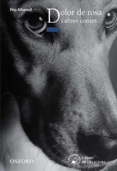 arbol lectura juvenil+ 14 dolor de rosa (catala)-9788467357257