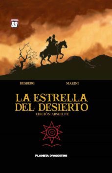 estrella del desierto (ed. absoluta)-stephen desberg-enrico marini-9788467454857