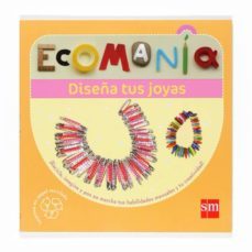 ecomania: diseña tus joyas-rebecca craig-9788467520057