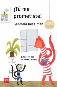 tú me prometiste-gabriela keselman-9788467579857