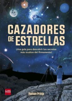 cazadores de estrellas-raman prinja-9788467583557