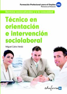 tecnico en orientacion e intervencion sociolaboral-9788467657357