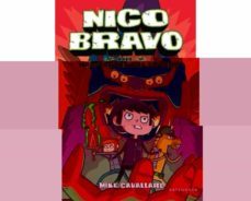 nico bravo y los habitantes del sotano (nico bravo 2)-mike cavallaro-9788467944457