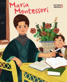 maria montessori: historias geniales (vvkids)-jane kent-9788468262857