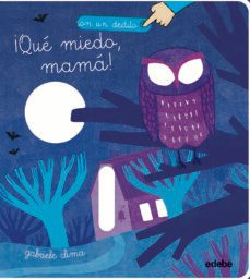 ¡que miedo, mama! (texto mayusculas)-9788468350257