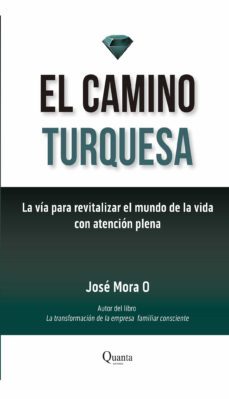 el camino turquesa-jose mora-9788468561257