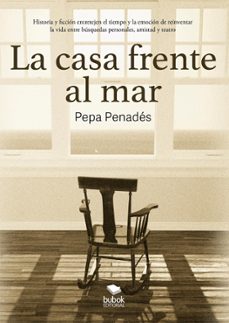 la casa frente al mar-pepa penadés-9788468580357
