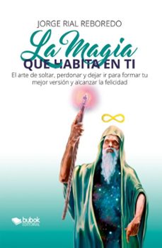 la magia que habita en ti (ebook)-jorge rial reboredo-9788468583457