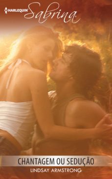 chantagem ou seduço (ebook)-lindsay armstrong-9788468779157