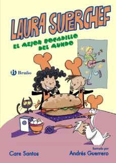 laura superchef: el mejor bocadillo del mundo-9788469603857
