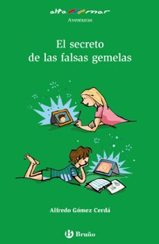 el secreto de las falsas gemelas-alfredo gomez cerda-9788469628157