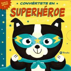 ponte tu antifaz y conviertete en superheroe-rosamund lloyd-9788469665657