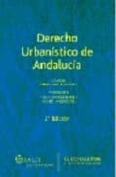 derecho urbanistico de andalucia (2ª ed.)-enrique sanchez goyanes-9788470523557
