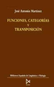 funciones, categorias y transposicion-jose antonio martinez-9788470902857