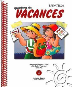 vacances primaria 1 salvatella-margarida noguera-rita culla perarnau-9788472105157