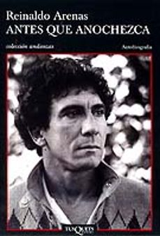 antes que anochezca-reinaldo arenas-9788472234857
