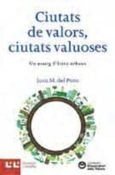 ciutats de valor, ciutats valuoses-joan m. del pozo-9788472268357